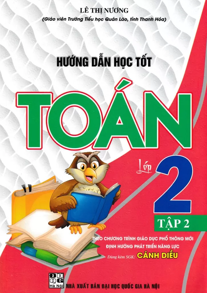 HƯỚNG DẪN HỌC TỐT TOÁN LỚP 2 - TẬP 2 (Dùng kèm SGK Cánh Diều)